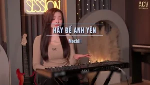 Hãy Để Anh Yên – Mochiii