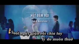 Hết Đêm Rồi – SPK & Nexiolious