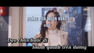 Hoàng Hôn Muộn Nắng – KALYN