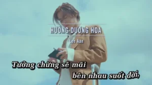 Hướng Dương Hoa – Lee Aan