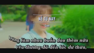 Kể Từ Nay – Cam