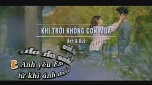 Khi Trời Không Còn Mưa – Ánh & Buê