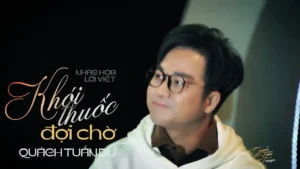 Khói Thuốc Đợi Chờ (Live) – Quách Tuấn Du