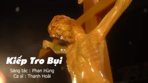 Kiếp Tro Bụi – Thanh Hoài