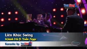 Liên Khúc Swing – Khánh Hà & Tuấn Ngọc