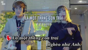 Là Một Thằng Con Trai – Di Di & Long C