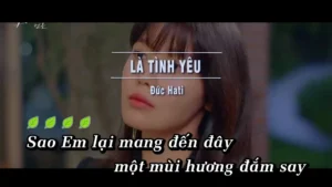 Là Tình Yêu – Đức Hati