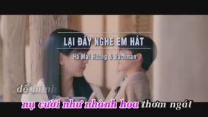 Lại Đây Nghe Em Hát – Bachman & Hà Mai Hương