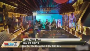 Lan Và Điệp 3 – Lâm Minh Thảo