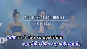 Lâu Lâu Nhắc Lại (Remix) – Hà Nhi & Khói