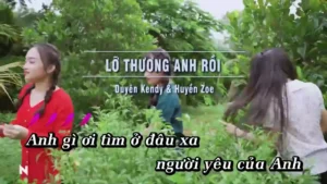 Lỡ Thương Anh Rồi – Duyên Kendy & Huyền Zoe