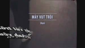 Mây Vút Trôi – Hani