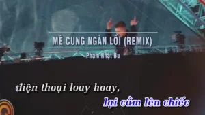 Mê Cung Ngàn Lối (Remix) – Phạm Nhật Bu