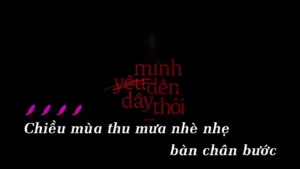 Mình Yêu Đến Đây Thôi (Tone Nam) – Tóc Tiên