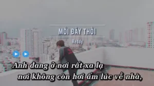 Mới Đây Thôi – Reddy