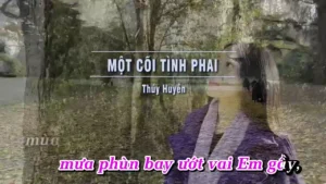 Một Cõi Tình Phai – Thúy Huyền