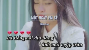 Một Ngày Em Sẽ – Misabae