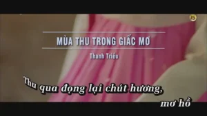 Mùa Thu Trong Giấc Mơ – Thanh Triều