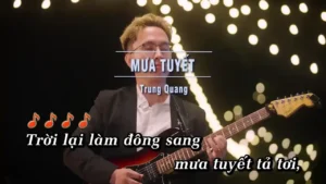 Mưa Tuyết – Trung Quang