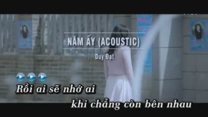 Năm Ấy (Acoustic) – Duy Đạt