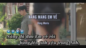 Nắng Mang Em Về – Dũng Mario