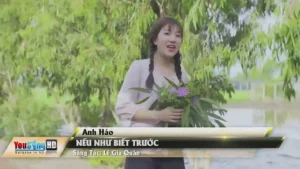 Nếu Như Biết Trước – Anh Hảo