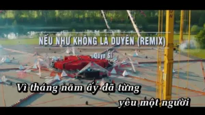 Nếu Như Không Là Duyên (Remix) – Quyn Si