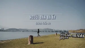 Người Đàn Bà Ấy – Quách Tuấn Du