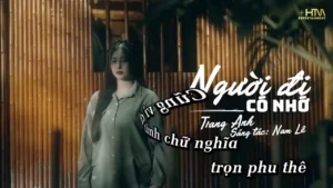 Người Đi Có Nhớ – Trang Anh