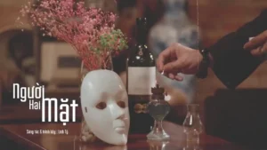 Người Hai Mặt – Linh Tý