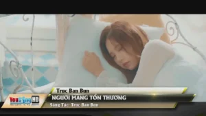 Người Mang Tổn Thương – Truc Ban Bun