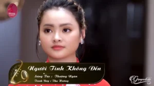 Người Tình Không Đến – Thu Hường