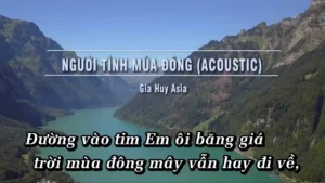 Người Tình Mùa Đông – Gia Huy Asia