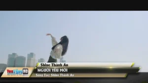 Người Yêu Mới – Shine Thành An