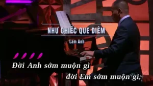 Như Chiếc Que Diêm – Lam Anh