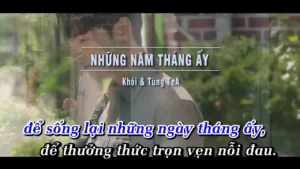 Những Năm Tháng Ấy – Khói & Tùng TeA