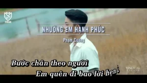 Nhường Em Hạnh Phúc – Phạm Cường