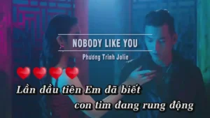 Nobody Like You – Phương Trinh Jolie