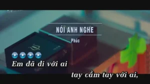 Nói Anh Nghe – Phúc