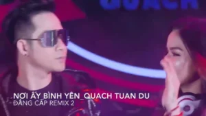 Nơi Ấy Bình Yên (Remix) – Quách Tuấn Du