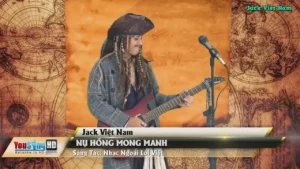 Nụ Hồng Mong Manh – Jack Việt Nam