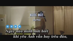 Nước Mắt – Tăng Phúc