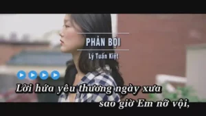 Phản Bội – Lý Tuấn Kiệt