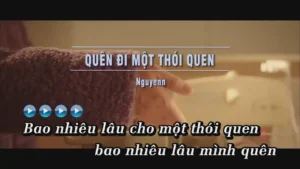 Quên Đi Một Thói Quen – Nguyenn