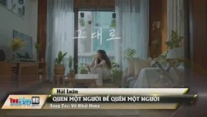 Quen Một Người Để Quên Một Người – Hải Luân