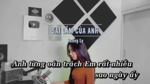 Sai Lầm Của Anh – Hương Ly