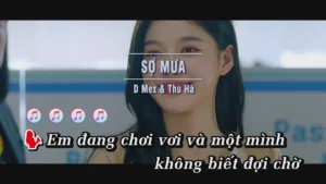 Sợ Mưa – D Mex & Thu Hà