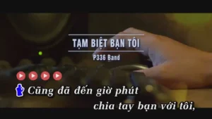 Tạm Biệt Bạn Tôi – P336 Band