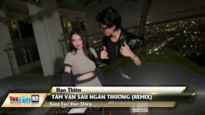 Tám Vạn Sáu Ngàn Thương (Remix) – Hạo Thiên