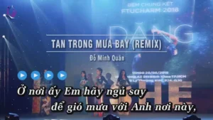 Tan Trong Mưa Bay (Remix) – Đỗ Minh Quân